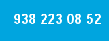938 223 08 52